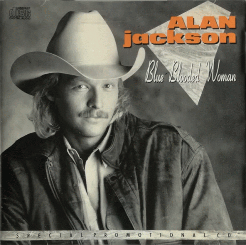 Alan Jackson : Blue Blooded Woman